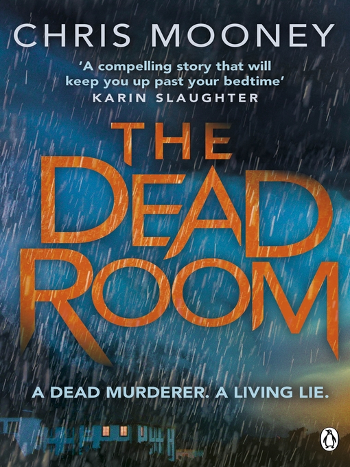Title details for The Dead Room by Chris Mooney - Wait list